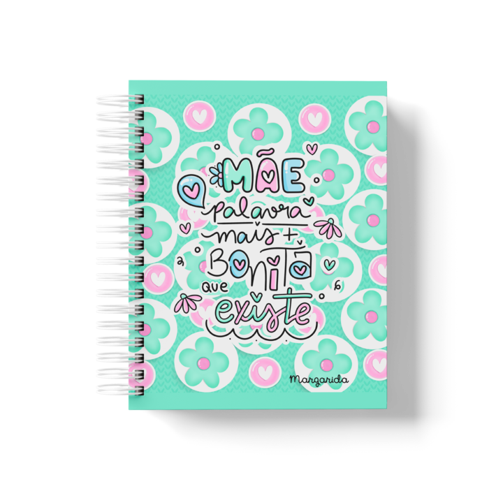 Caderno "Mãe, Palavra mais bonita que existe"