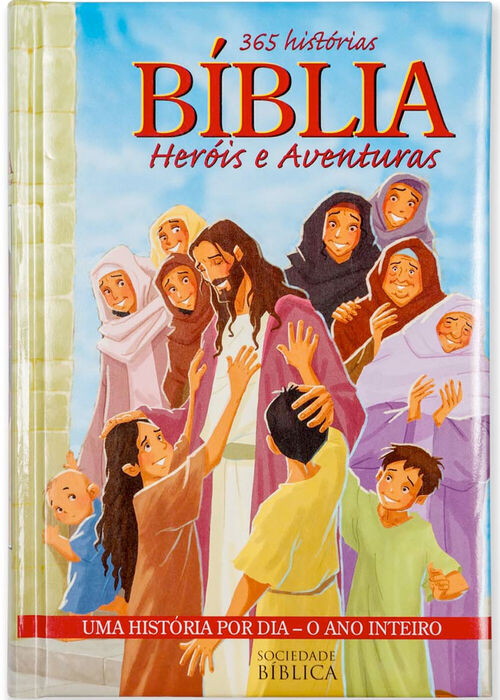 Biblia Herois e Aventuras - 365 Historias