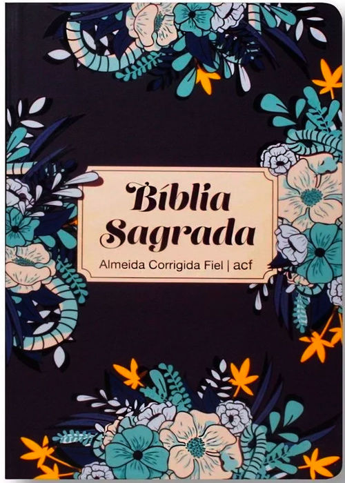 Biblia Sagrada (ACF) Capa Dura - Especial Jardim