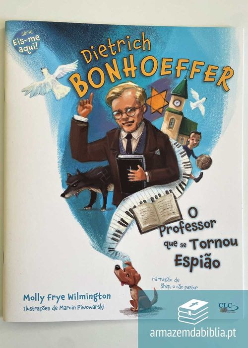 Dietrich Bonhoeffer - O Professor que se Tornou Espião