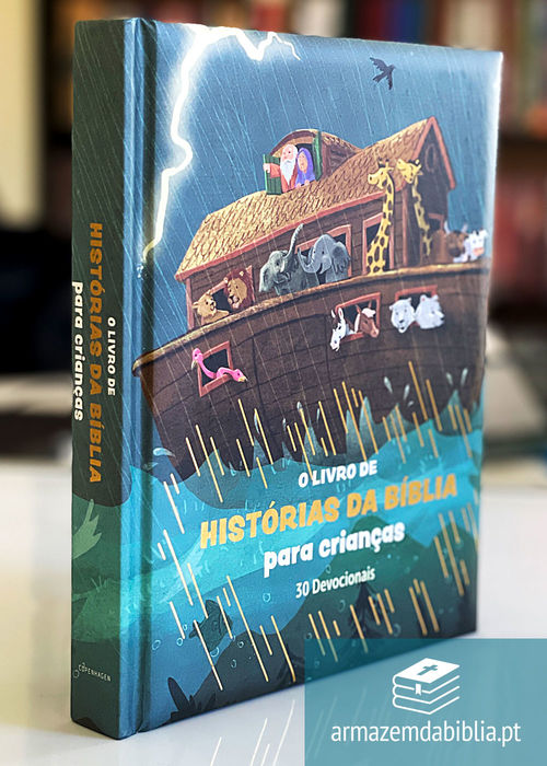 O livro de histórias da Bíblia para crianças - 30 devocionais