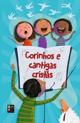 Corinho e Cantigas Cristãs