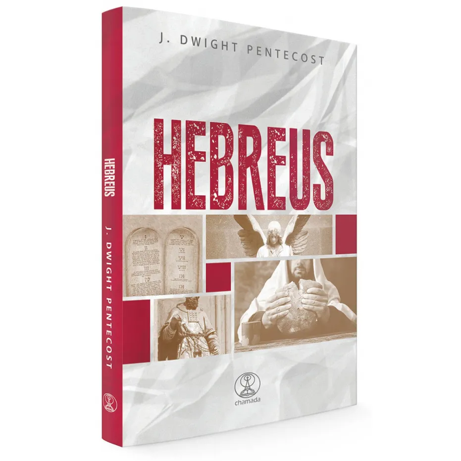 Hebreus | J. Dwight Pentecost