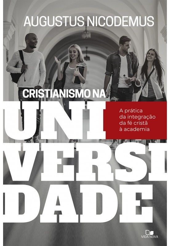 Cristianismo na Universidade | Augustus Nicodemus