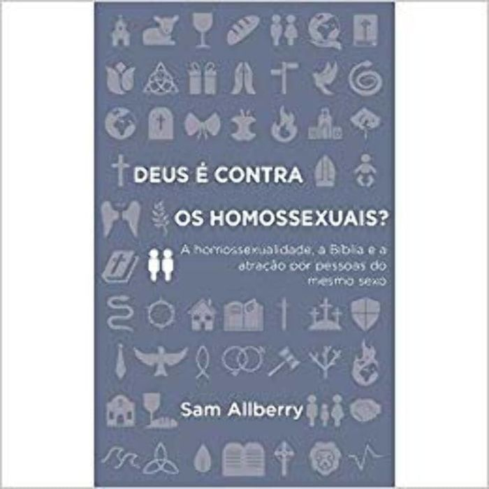 Deus é Contra os Homossexuais? | Sam Allberry