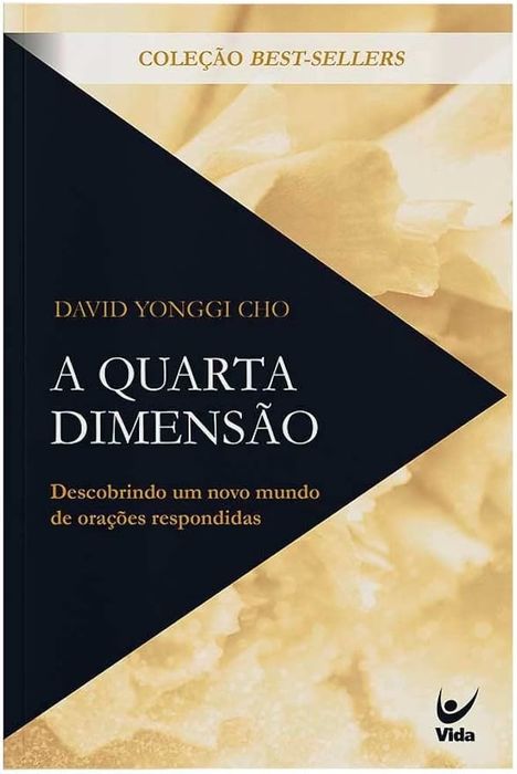 A Quarta Dimensão | David Yonggi Cho