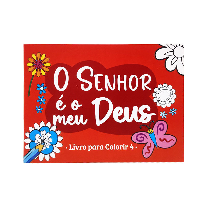 Livro para Colorir: O Senhor é o Meu Deus | Volume 4
