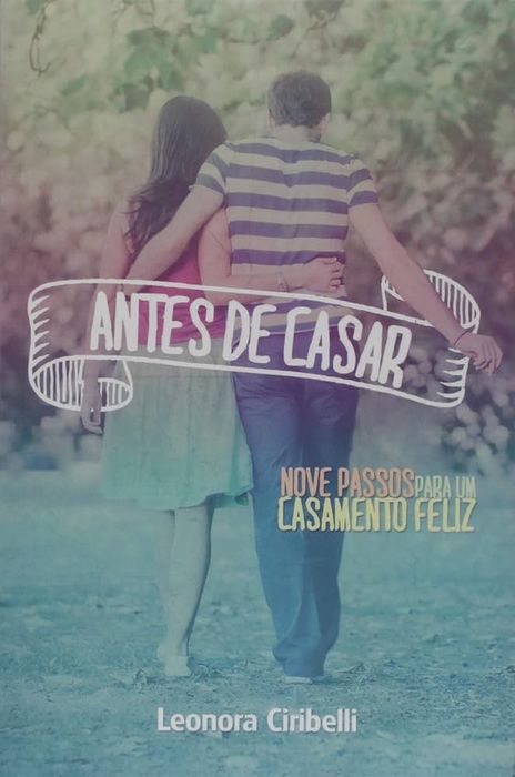 Antes de Casar | Leonora Ciribelli