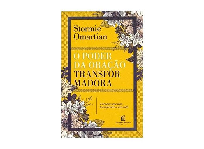 O Poder da Oração Transformadora | Stormie Omartian