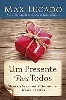 Um Presente para Todos | Max Lucado