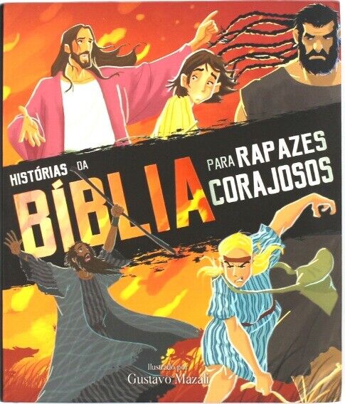 Histórias da Bíblia para Rapazes Corajosos