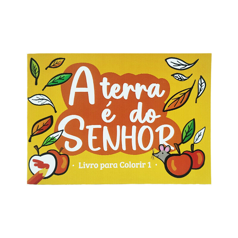 Livro para colorir: A Terra é do Senhor (volume 1)