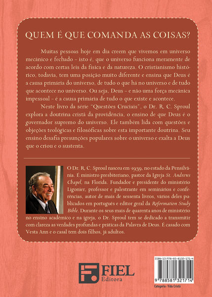 Questões Cruciais | 13 - Deus Controla Tudo? - R. C. Sproul