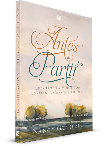 Antes de Partir - Nancy Guthrie