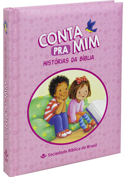 Conta Pra Mim - Histórias da Biblia (Rosa) 2a. Ed.