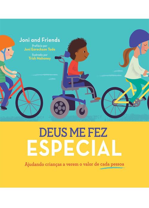 Deus Me Fez Especial - Joni Eareckson Tada