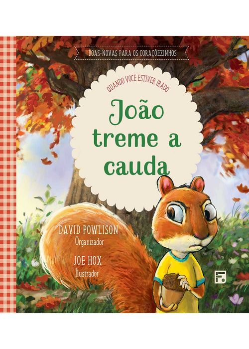 João Treme a Cauda - David Powlison