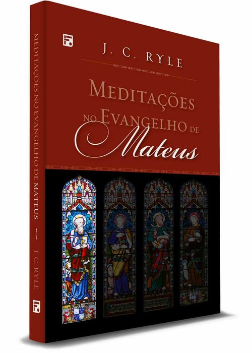 Meditações no Evangelho de Mateus - Coleção - J. C. Ryle