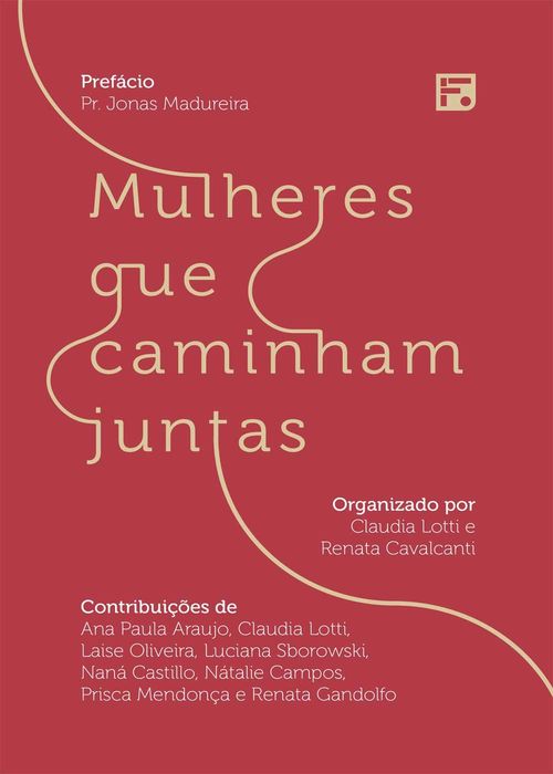 Mulheres que caminham juntas - Claudia Lotti e Renata Cavalcanti