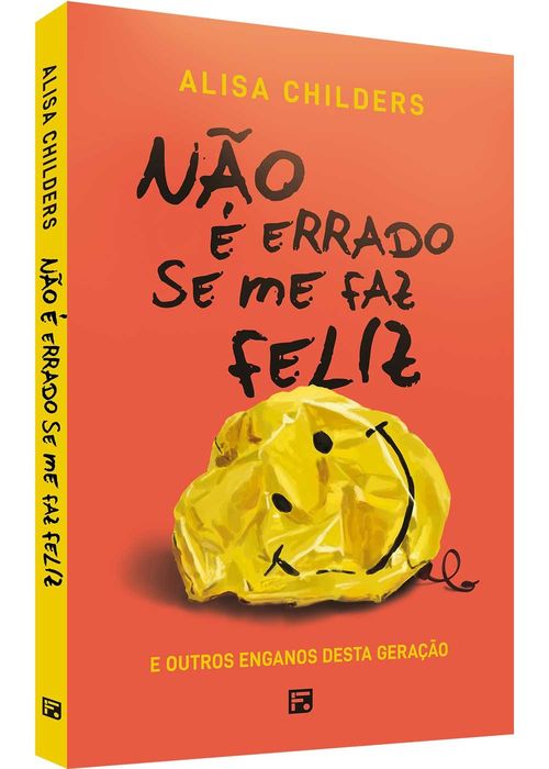 Não é errado se me faz feliz - Alisa Childers