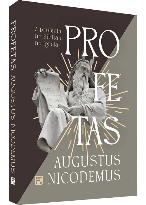 Profetas - Augustus Nicodemus