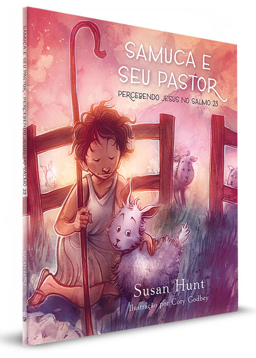 Samuca e seu Pastor - Susan Hunt