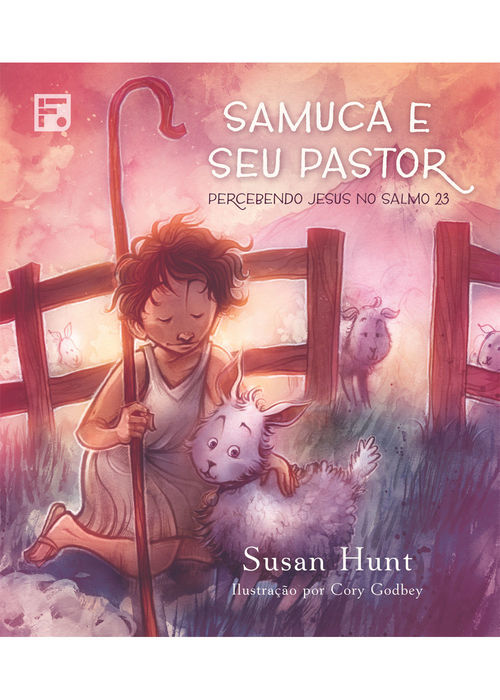 Samuca e seu Pastor - Susan Hunt