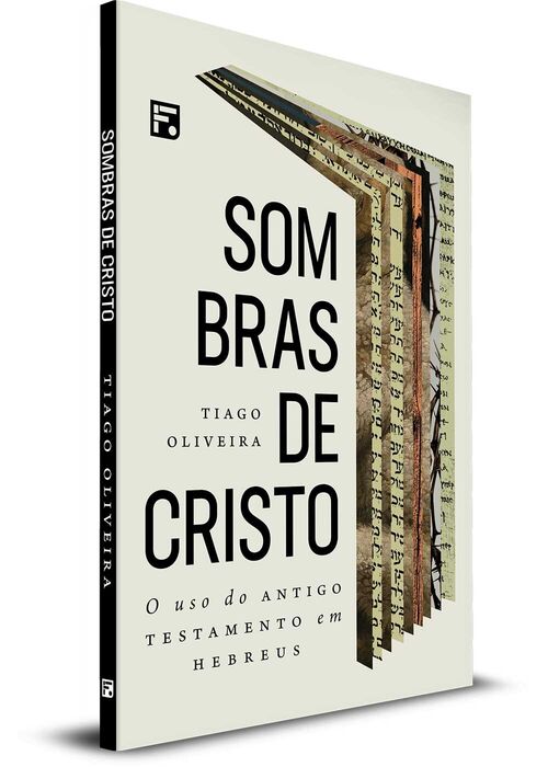 Sombras de Cristo - Tiago Oliveira