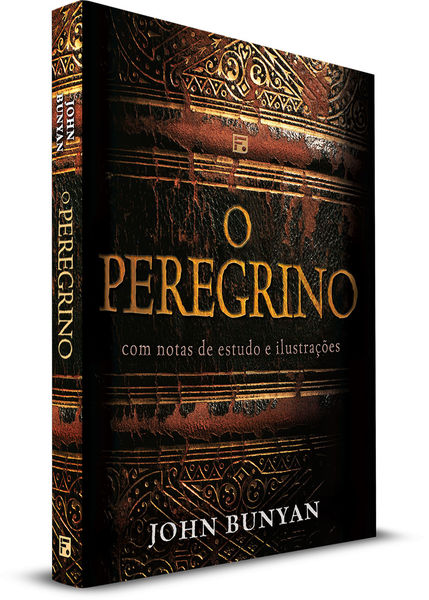 O Peregrino - Comentado - John Bunyan
