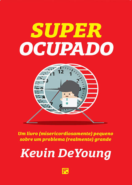 Super Ocupado - Kevin Deyoung