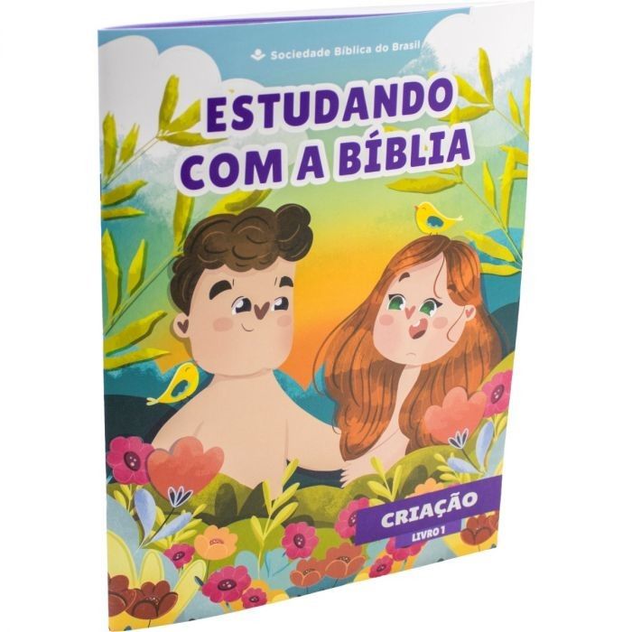 Coleção: Estudando com a Bíblia - Livro 1 (Criação)