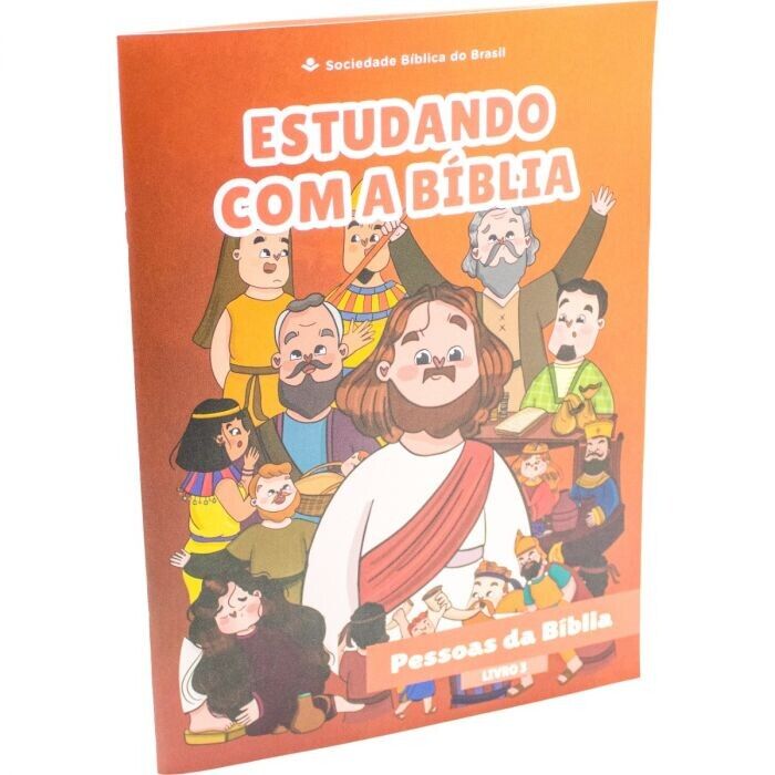 Coleção: Estudando Com a Bíblia - Livro 3 (Pessoas da Bíblia)