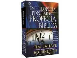 Enciclopédia Popular de Profecia Bíblica |  Tim Lahaye e Ed Hindson