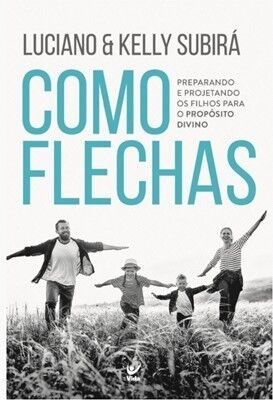 Como Flechas | Luciano Subirá