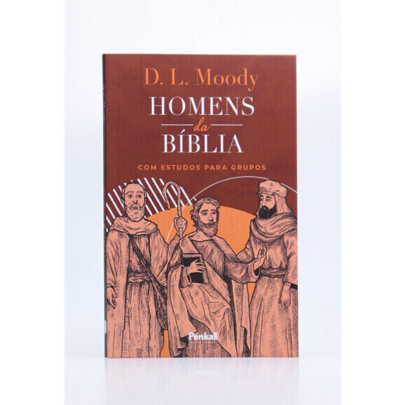 Homens da Bíblia | D. L. Moody