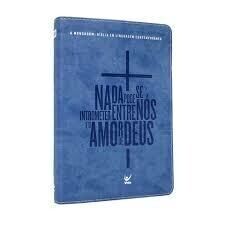 Bíblia Sagrada | A Mensagem | Romanos 8:39 | Azul