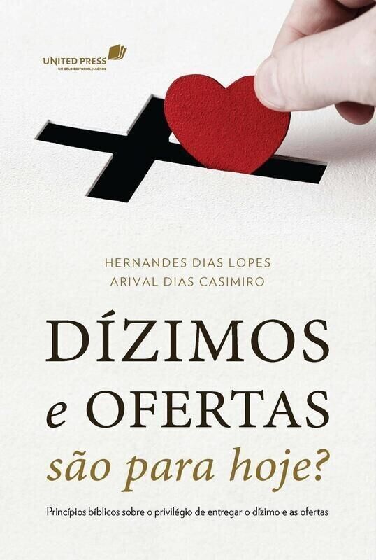 Dízimos e Ofertas São Para Hoje? | Hernandes Dias Lopes