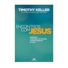 Encontros Com Jesus | Timothy Keller