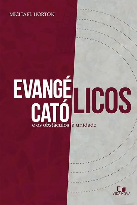 Evangélicos, Católicos e os Obstáculos à Unidade | Michael Horton