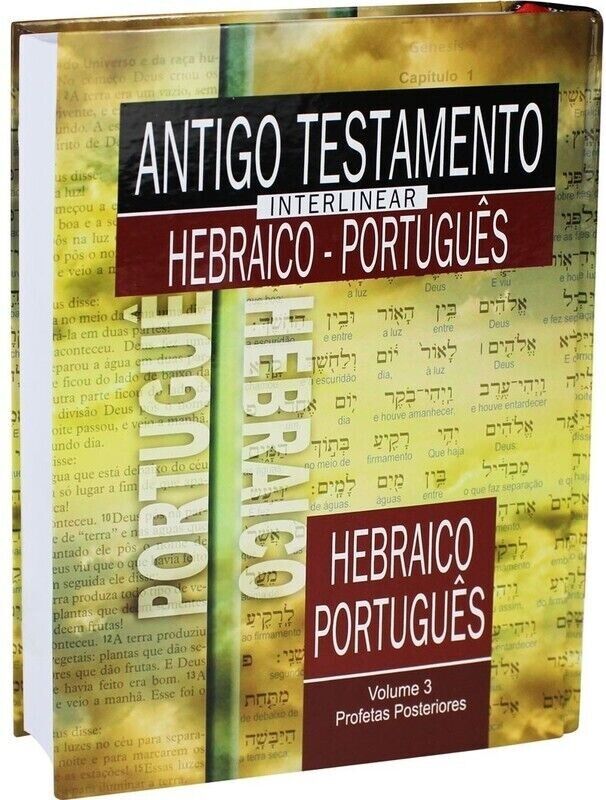 Antigo Testamento Interlinear Hebraico-Português (Vol. 3)