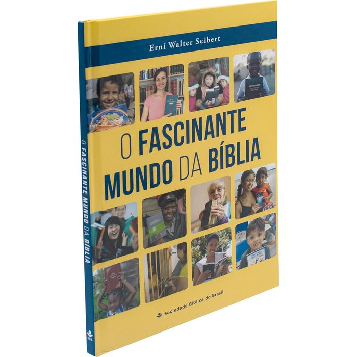 O Fascinante Mundo da Bíblia | Erni Walter Scibert