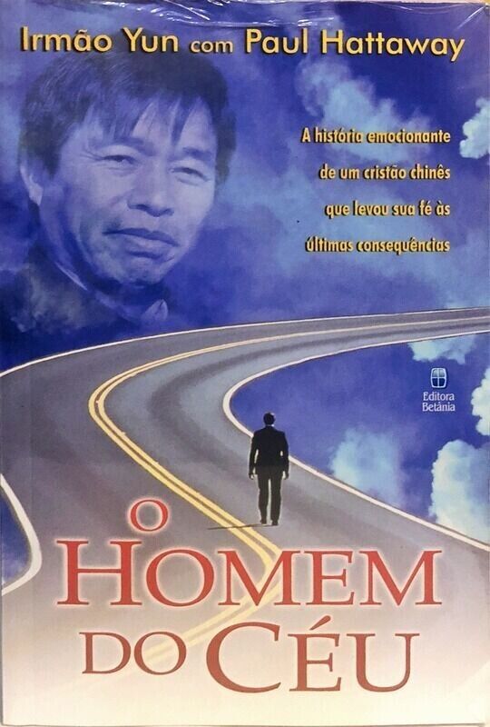 O Homem Do Céu | Irmão Yan e Paul Hattaway