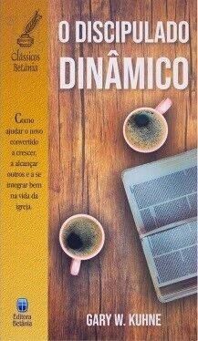 Discipulado Dinâmico | Gary Kuhne
