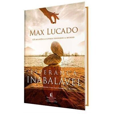 Esperança Inabalável | Max Lucado