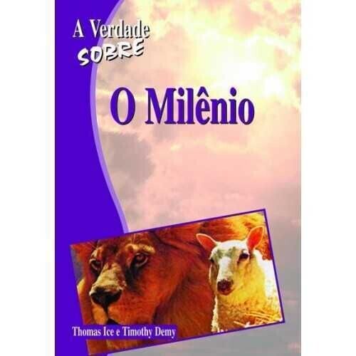 A Verdade Sobre o Milénio | Thomas Ice
