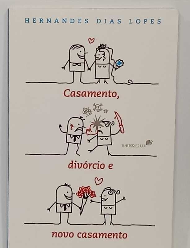 Casamento, Divórcio e Novo Casamento | Hernandes Dias Lopes