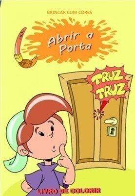 Abrir a Porta - Coleção: Brincar com as Cores