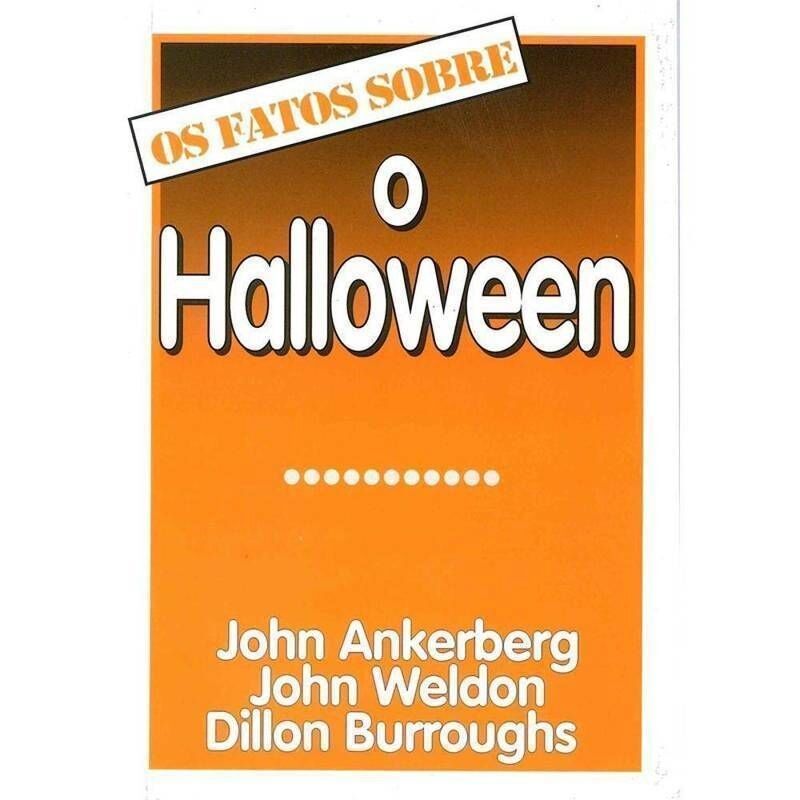 Halloween: Coleção Factos | Dillon Burroughs, John Ankerberg e John Weldon