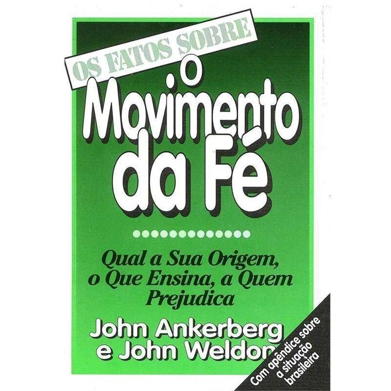 Movimento da Fé: Coleção Factos | John Ankerberg
