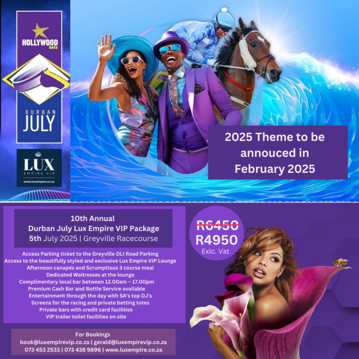 Durban July VIP Package - 5th July 2025 - Durban Greyville Race Course